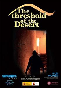 The Threshold of the Desert (2012) Online
