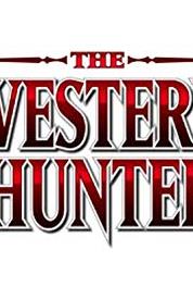 The Western Hunter Stories Untold (2013– ) Online
