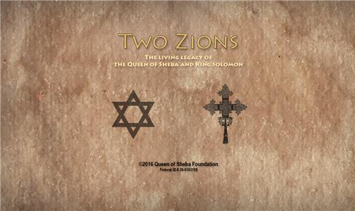 Two Zions: The Living Legacy of the Queen of Sheba and King Solomon (2016) Online