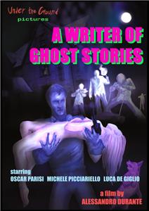 A Writer of Ghost Stories (2012) Online