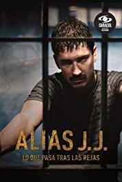 Alias J.J. J.J. se salva de un atentado en la cárcel, pero queda gravemente herido (2017– ) Online