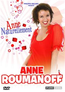 Anne Roumanoff: Anne Naturellement (2010) Online