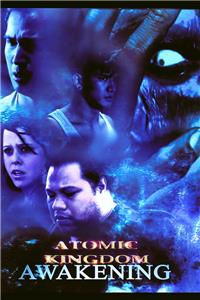 Atomic Kingdom Awakening (2013– ) Online