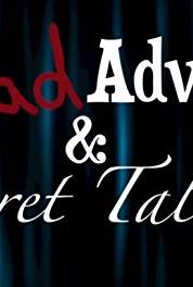 Bad Advice & Secret Talents The Secret to Getting Women (2012– ) Online