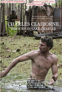 Charles Claiborne: Sojourn in Lake Charles (2013) Online