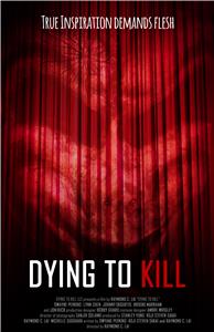 Dying to Kill (2016) Online