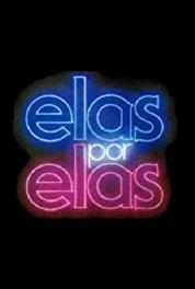 Elas por Elas Episode #1.13 (1982– ) Online