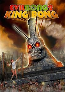 Evil Bong 2: King Bong (2009) Online