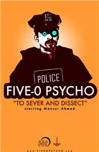 Five-O Psycho (2015) Online