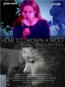 How to Drown a Wolf (2016) Online