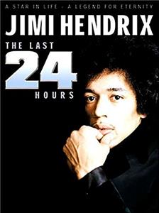 Jimi Hendrix: The Last 24 Hours (2004) Online