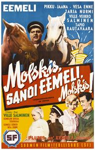 Molskis, sanoi Eemeli, molskis! (1960) Online