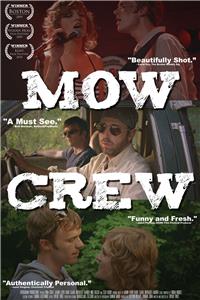 Mow Crew (2009) Online