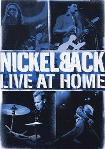 Nickelback: Live at Home (2002) Online