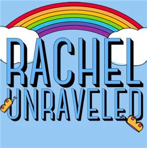 Rachel Unraveled The Sound of Rachel (2017– ) Online