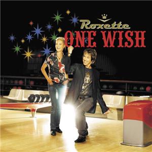 Roxette: One Wish (2006) Online