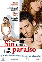 Sin tetas no hay paraíso Amigos bajo tierra (2008–2009) Online
