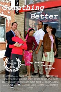 Something Better (2013) Online