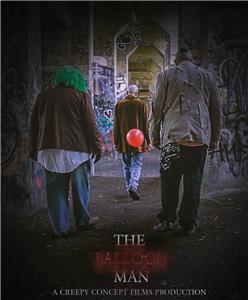 The Balloon Man (2017) Online