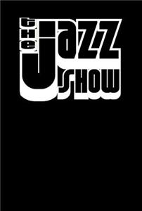 The Jazz Show  Online