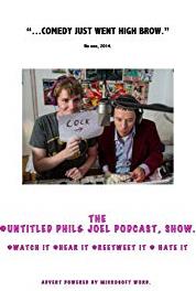 The Untitled Phil & Joel Podcast Show Pilot (2014– ) Online