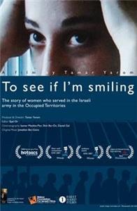 To See If I'm Smiling (2007) Online