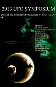 2013 Sympoisum on Official and Scientific Investigations of UAP (UFO's) (2013) Online