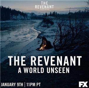 A World Unseen: The Revenant (2016) Online