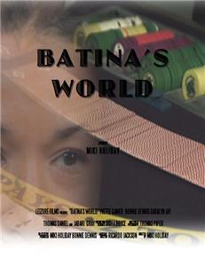 Batina's World (2012) Online