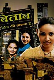 Bayttaab Dil Kee Tamanna Hai Episode #1.15 (2009–2010) Online