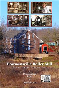 Bowmansville Roller Mill (2015) Online