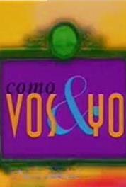 Como vos & yo Episode #1.340 (1998– ) Online
