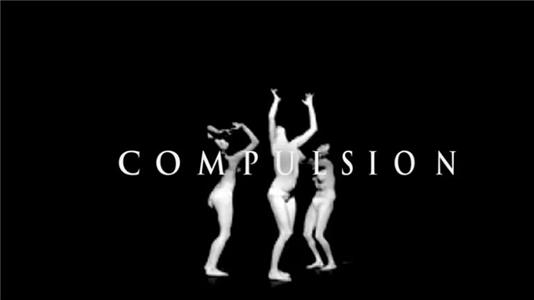 Compulsion (2016) Online