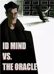 ID Mind Vs. the Oracle (2013) Online