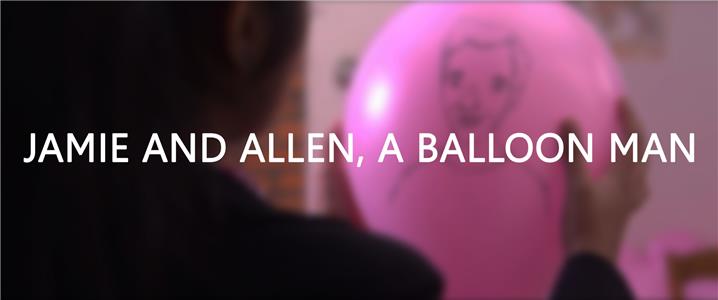 Jamie and Allen, a Balloon Man (2016) Online