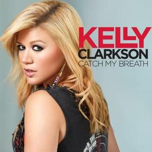 Kelly Clarkson: Catch My Breath (2012) Online