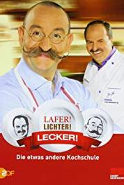 Lafer! Lichter! Lecker! Episode dated 10 April 2010 (2006– ) Online