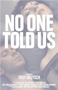 No One Told Us (2014) Online