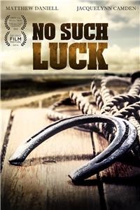 No Such Luck (2014) Online