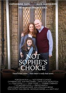 Not Sophie's Choice (2015) Online