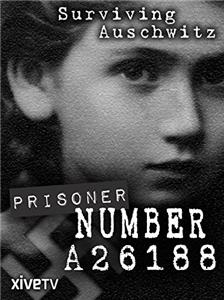 Prisoner Number A26188: Henia Bryer (2015) Online