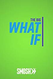 The Big What If What If Your iPhone Were... (2016– ) Online