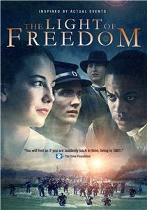 The Light of Freedom (2013) Online