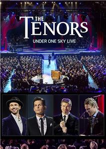 The Tenors Under One Sky (2015) Online