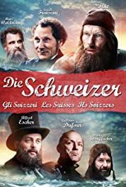 Die Schweizer - Les Suisses - Gli Svizzeri - Ils Svizzers Alfred Escher und Stefano Franscini - Kampf um den Gotthard (2013– ) Online