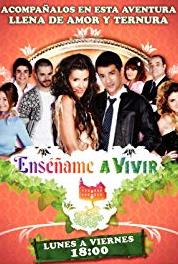 Enséñame a vivir Episode #1.62 (2009– ) Online