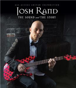 Josh Rand: The Sound and the Story (2013) Online