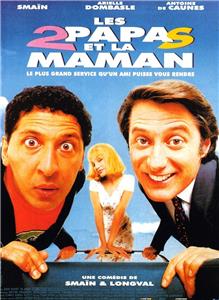 Les 2 papas et la maman (1996) Online