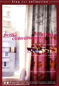 Petite conversation familiale (2000) Online