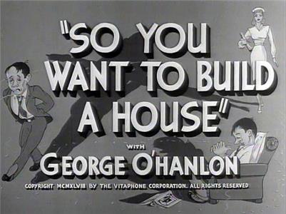 So You Want to Build a House (1948) Online